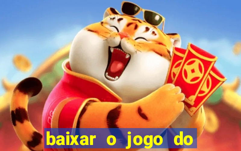 baixar o jogo do candy crush